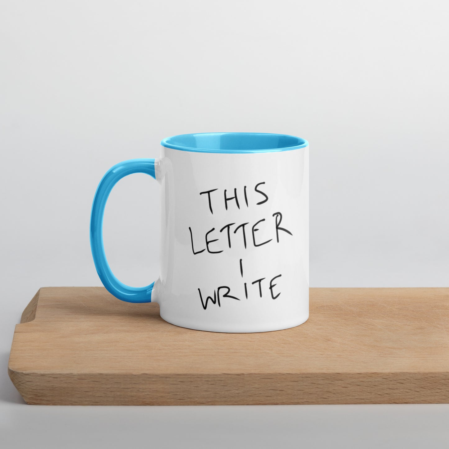 This Letter I Write Mug
